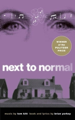 Cover image of the theatre play "Next to Normal" published by Theatre Communications Group, featuring a dramatic stage scene.