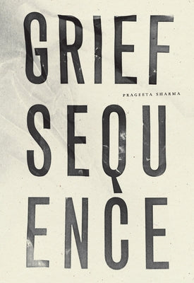 Grief Sequence Paperback Wave Books