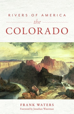 Rivers of America: The Colorado Paperback Lyons Press