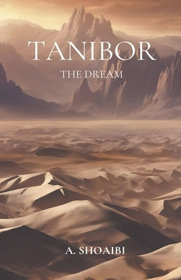 The Dream Paperback A. Shoaibi