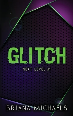 Glitch - Discreet Cover Edition Paperback Briana Michaels