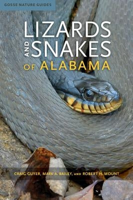 Lizards and Snakes of Alabama Paperback University Alabama Press