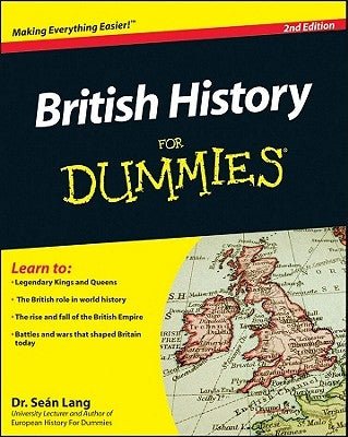 British History for Dummies Paperback For Dummies