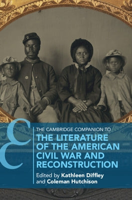 Paperback book titled The Cambridge Companion to the Literature of the American Civil War and Reconstruction by Cambridge University Press