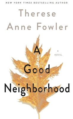 A Good Neighborhood Library Binding Thorndike Press Large Print