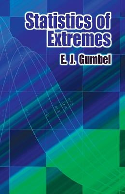 Statistics of Extremes Paperback Dover Publications