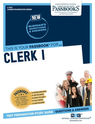 Clerk I (C-3271): Passbooks Study Guidevolume 3271 Paperback Passbooks