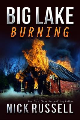 Big Lake Burning Paperback Createspace Independent Publishing Platform