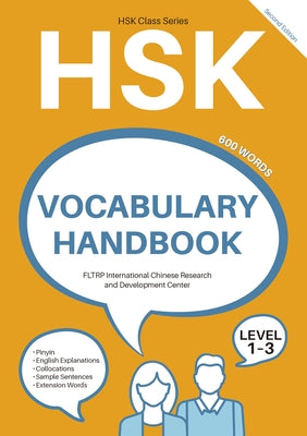 Hsk Vocabulary Handbook: Level 1-3 (Second Edition) by N/A, Fltrp International Chinese Researc