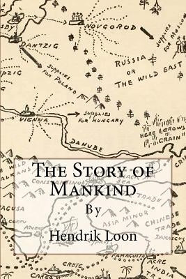 The Story of Mankind Paperback Createspace Independent Publishing Platform