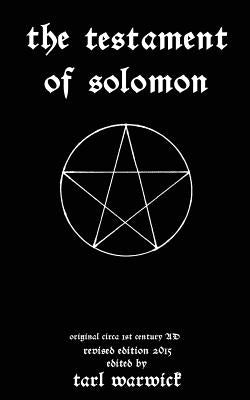 The Testament Of Solomon Createspace Independent Publishing Platform