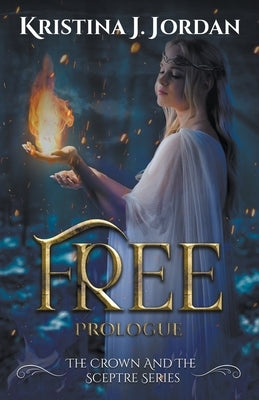 Free A Fairy Tale Retelling of Rapunzel Paperback Kristina J Jordan