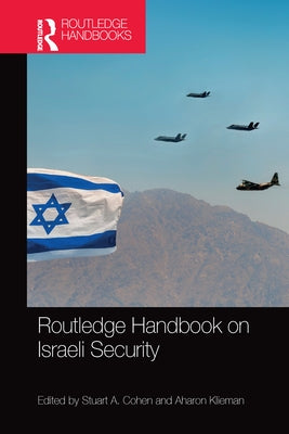 Routledge Handbook on Israeli Security Paperback Routledge