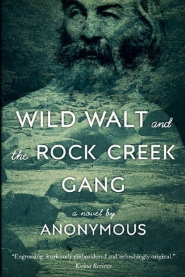 Wild Walt and the Rock Creek Gang Paperback Brian Jordan