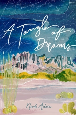 A Tangle of Dreams Paperback Validation Press LLC
