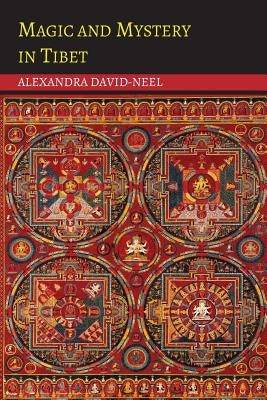 Magic and Mystery in Tibet Paperback Martino Fine Books