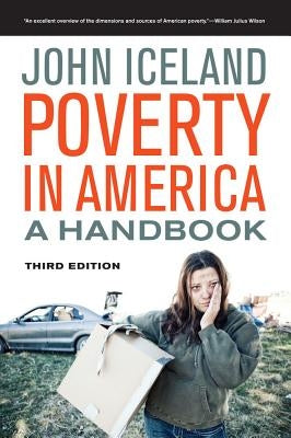 Poverty in America: A Handbook Paperback University of California Press