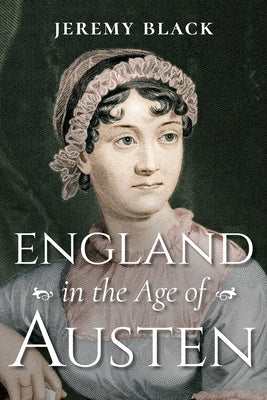 England in the Age of Austen Paperback Indiana University Press