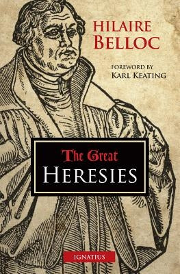 The Great Heresies Paperback Ignatius Press