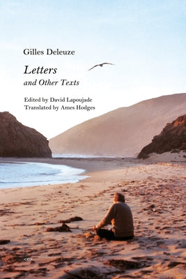 Letters and Other Texts Paperback Semiotext(e)