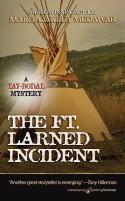 The Ft. Larned Incident Paperback Speaking Volumes