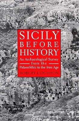 Sicily Before History: An Archeological Survey from the Paleolithic to the Iron Age Paperback Cornell University Press