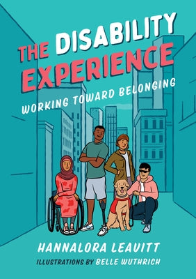 The Disability Experience: Working Toward Belonging Paperback Orca Book Publishers