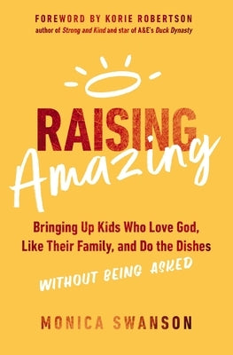 Paperback of Raising Amazing by Zondervan, showing the book cover with title, author, and colorful design elements.