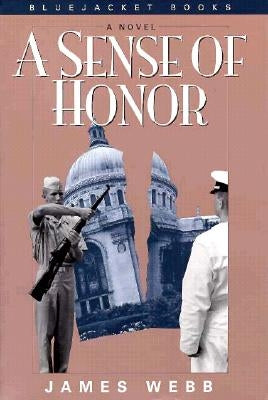 Sense of Honor Paperback US Naval Institute Press