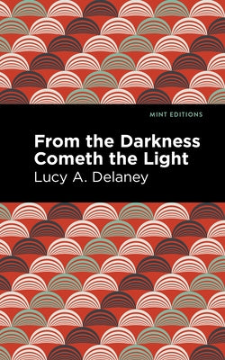 From the Darkness Cometh Light Paperback Mint Editions