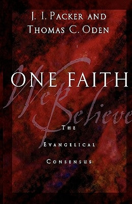 Paperback of "One Faith: The Evangelical Consensus" by IVP, showing the book cover with title and author details.