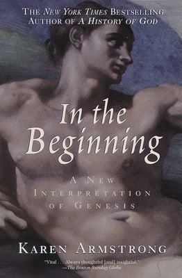 In the Beginning: A New Interpretation of Genesis Paperback Ballantine Books