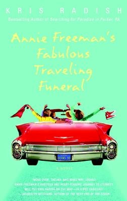 Annie Freeman's Fabulous Traveling Funeral Bantam