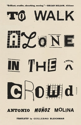 To Walk Alone in the Crowd Paperback Picador USA