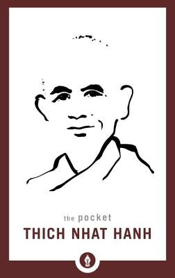 The Pocket Thich Nhat Hanh Paperback Shambhala
