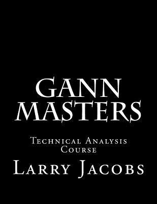 Gann Masters Paperback Createspace Independent Publishing Platform