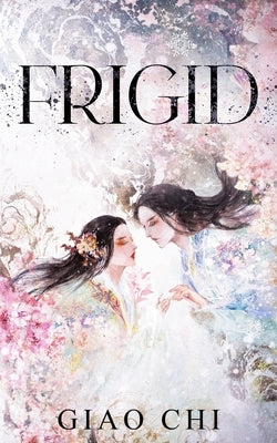 Frigid Paperback Annie Phan