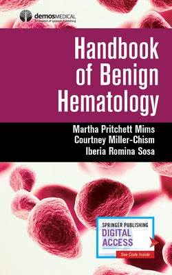 Handbook of Benign Hematology Paperback Demos Medical Publishing