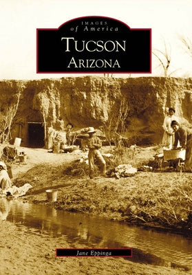 Tucson Paperback Arcadia Publishing (SC)