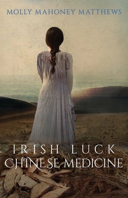 Irish Luck, Chinese Medicine Paperback Starfish Group