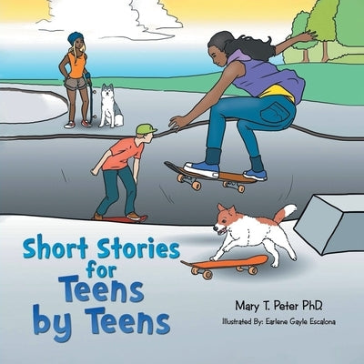 Short Stories for Teens by Teens: Volume 1 Paperback Great Writers Media, LLC