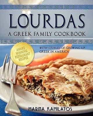 Lourdas: A Greek Family Cookbook Paperback Strategic Book Publishing