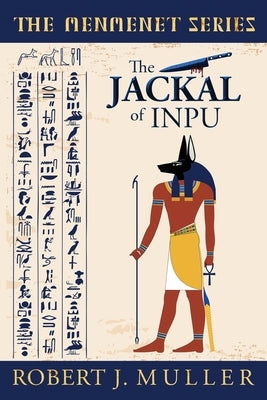 The Jackal of Inpu: A Menmenet Alternate History Mystery Paperback Poesys Associates
