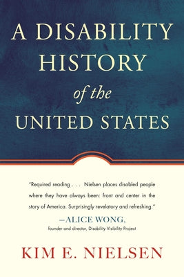 A Disability History of the United States Paperback Beacon Press