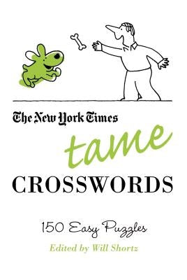 New York Times Tame Crosswords Paperback St. Martins Press-3PL