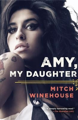Amy, My Daughter by Winehouse, Mitch