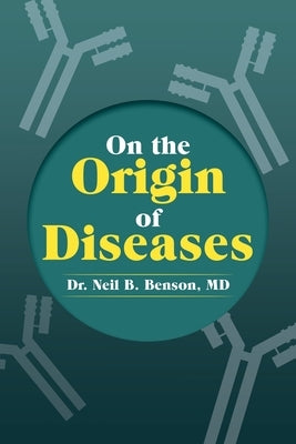 On the Origin of Diseases Paperback Lulu Publishing Services