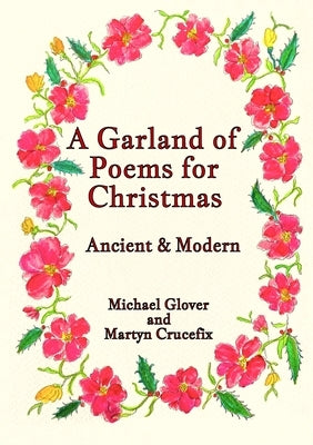 A Garland of Poems for Christmas Paperback 1889 Books