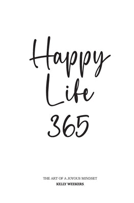 Happy Life 365 Paperback Moonshot Publishing