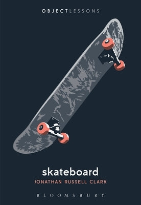 Skateboard Paperback Bloomsbury Academic